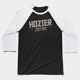 Nina Cried Power Hozier Baseball T-Shirt